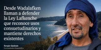 Desde Wadalafken llaman a defender la Ley Lafkenche que reconoce usos consuetudinarios y mantiene derechos existentes